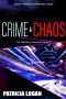 [Thin Blue Line 03] • Crime and Chaos (Thin Blue Line Book 3)